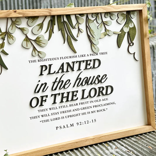 Planted In The House Of The Lord Plaque (website exclusive)