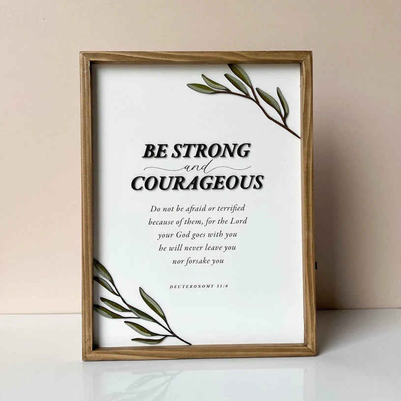 Be Strong and Courageous Plaque (website exclusive)