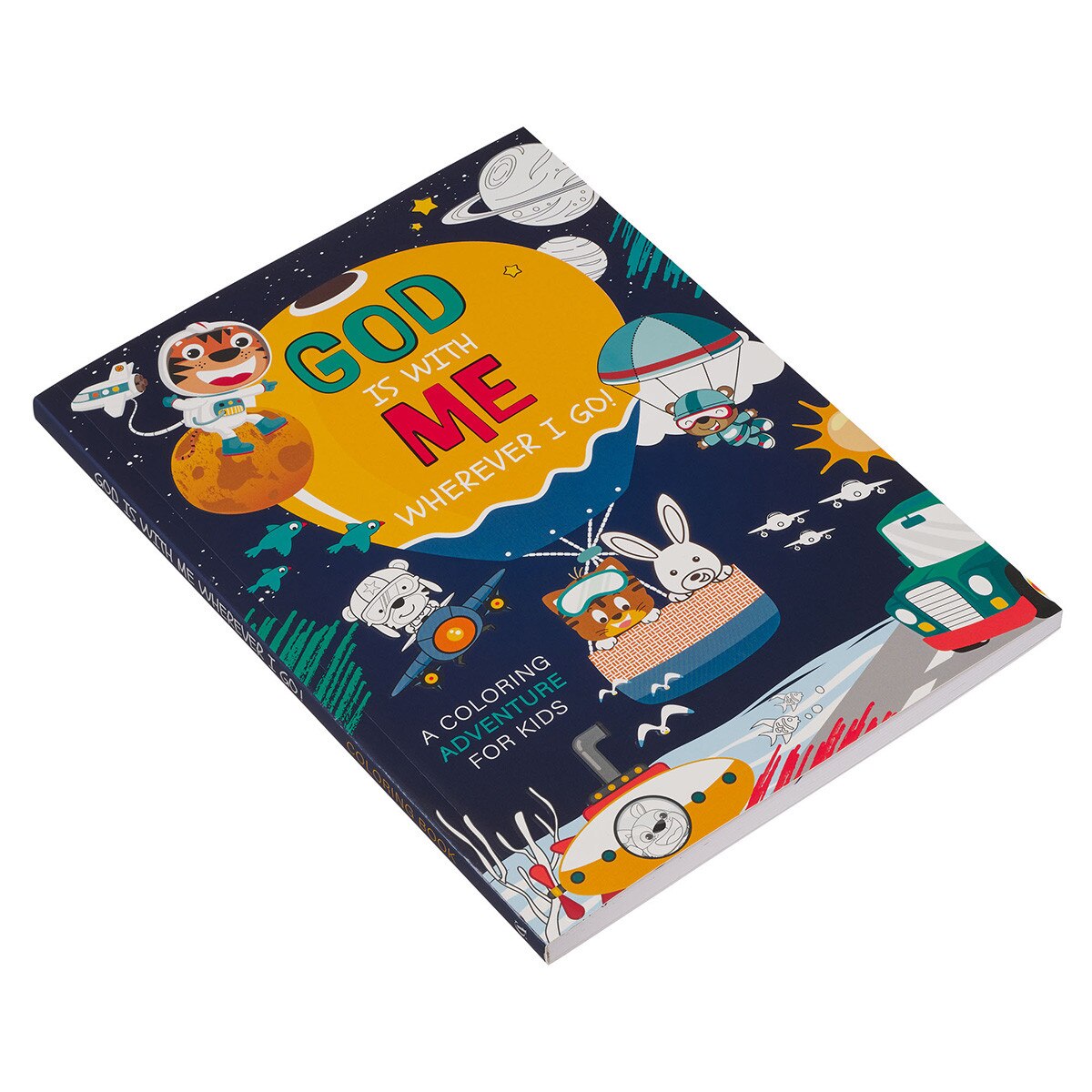 God Is With Me Wherever I Go! Colouring Adventure for Kids