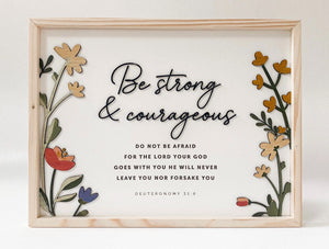 Be Strong & Courageous Plaque (website exclusive)