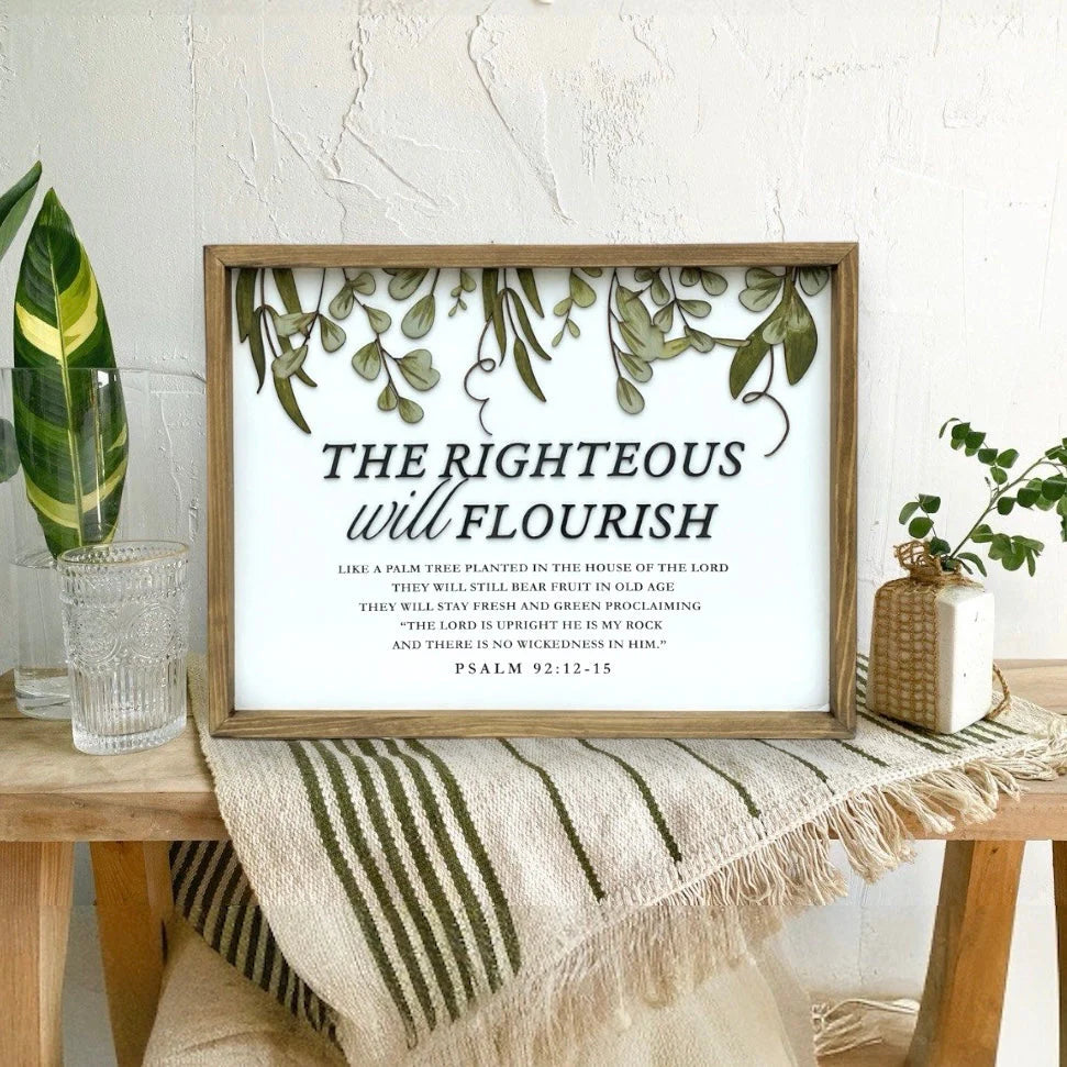 The Righteous Will Flourish Plaque (website exclusive)