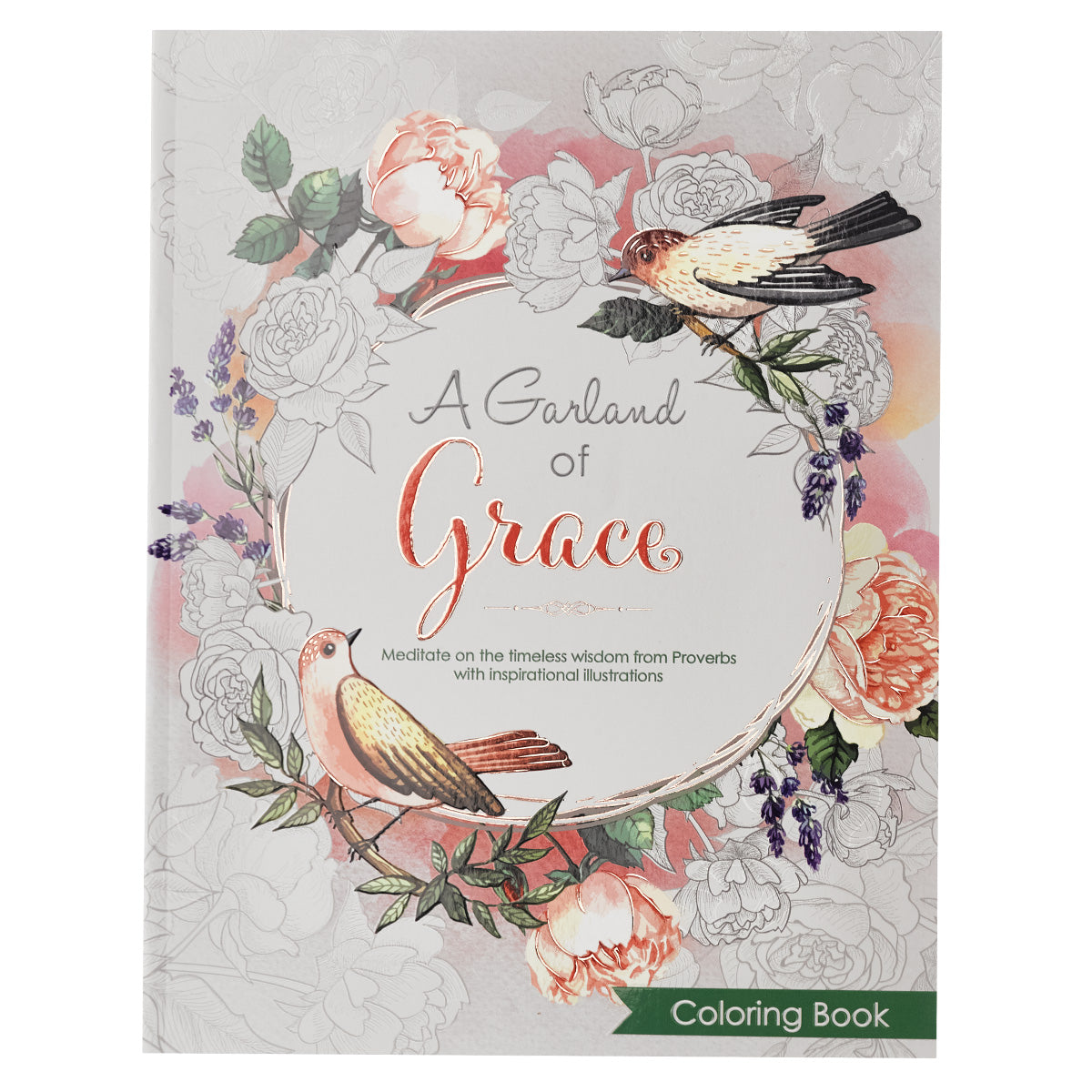A Garland of Grace Colouring Book - Proverbs - The Amazing Grace Co