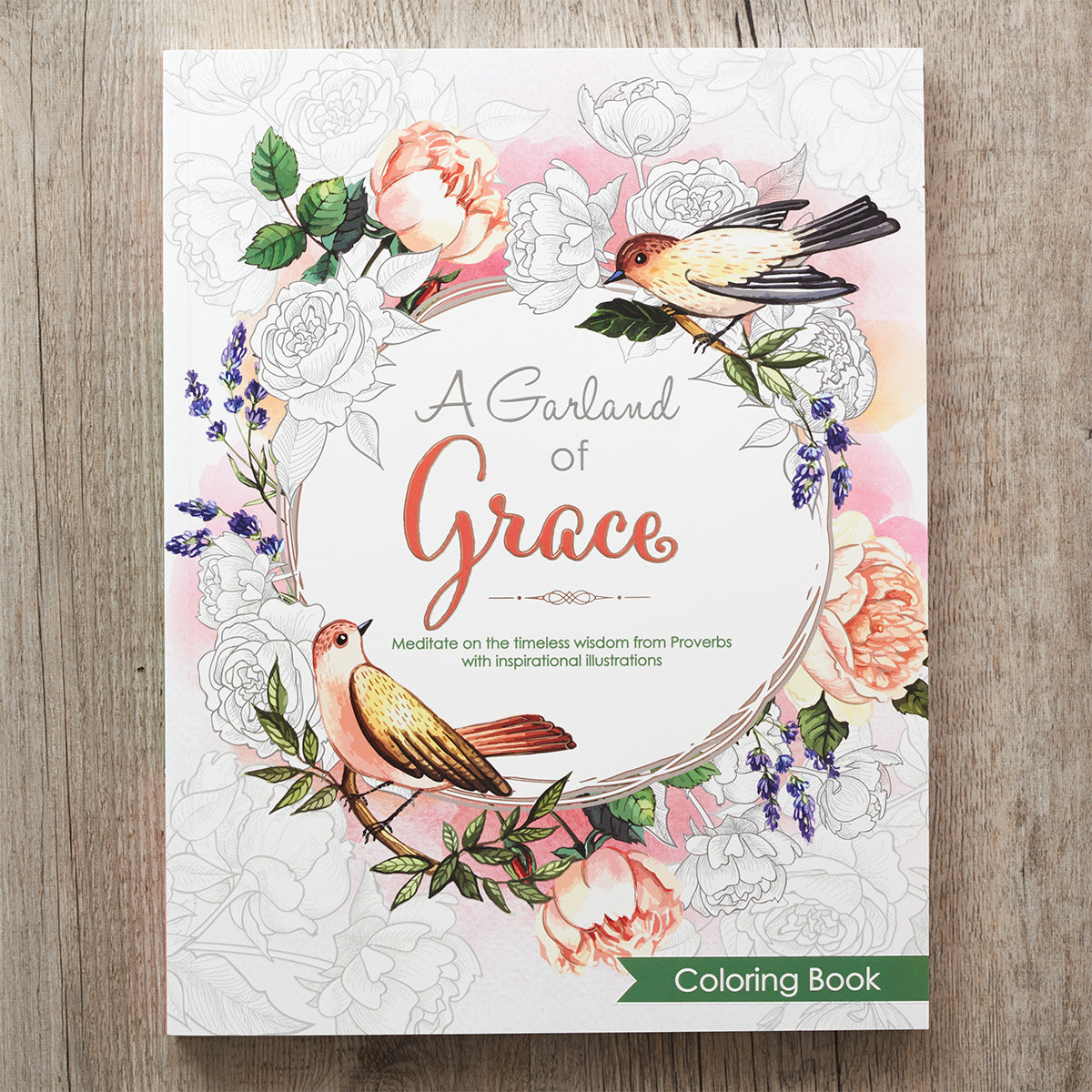 A Garland of Grace Colouring Book - Proverbs - The Amazing Grace Co