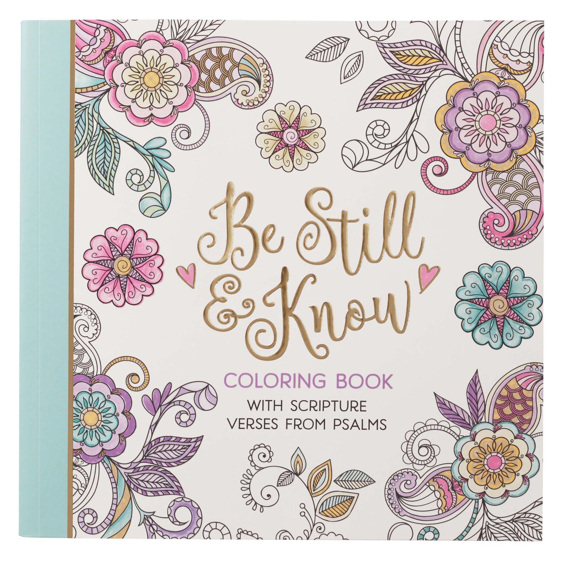 Be Still & Know Inspirational Adult Colouring Book - The Amazing Grace Co