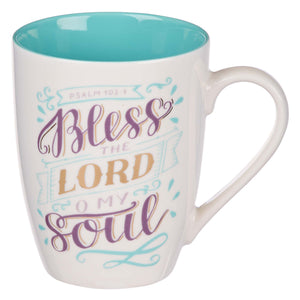 Bless the LORD, O My Soul Ceramic Coffee Mug - Psalm 103:1 - The Amazing Grace Co