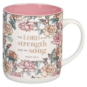 My Strength and My Song Pink Rose Ceramic Coffee Mug - Psalm 118:14
