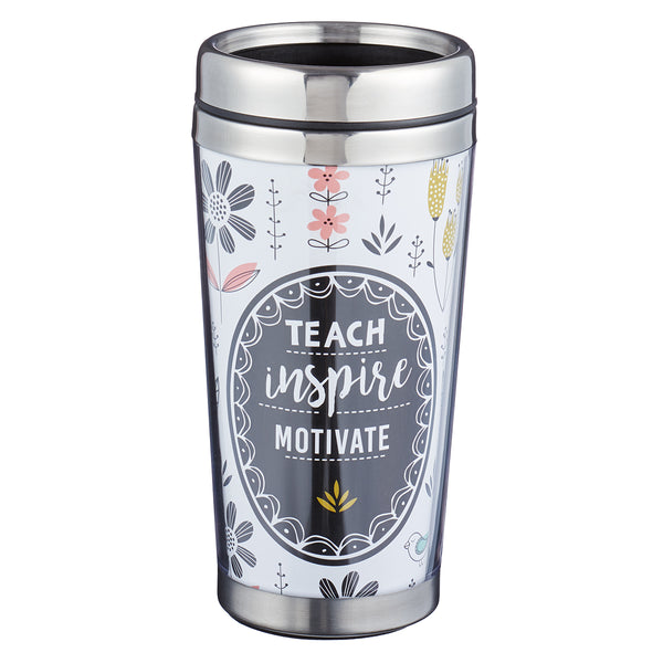 Teach, Inspire, Motivate Stainless Steel Travel Mug